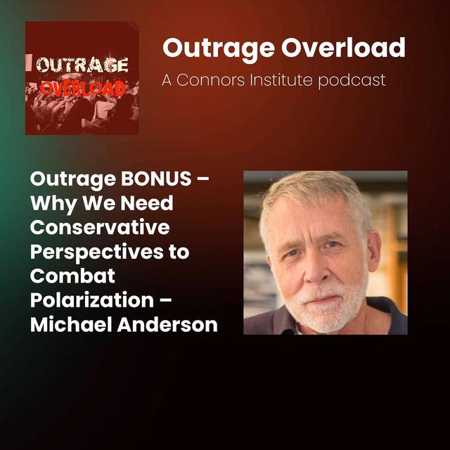 BONUS - We're Different. You're Not Going to Turn a Conservative into a Liberal - Michael Anderson - podcast episode cover