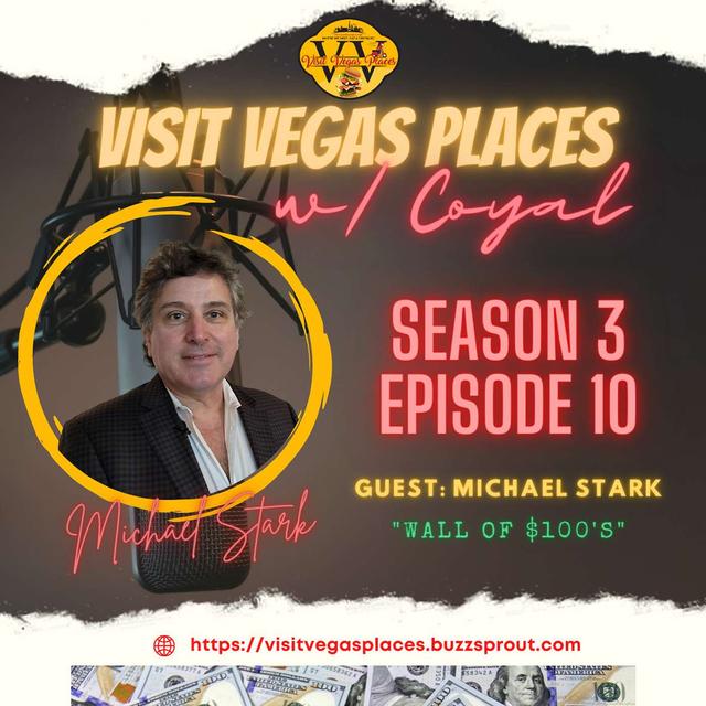 Las Vegas sits with the creator of the FAMOUS exhibition "wall of $100's" artist, Michael K. Stark - podcast episode cover