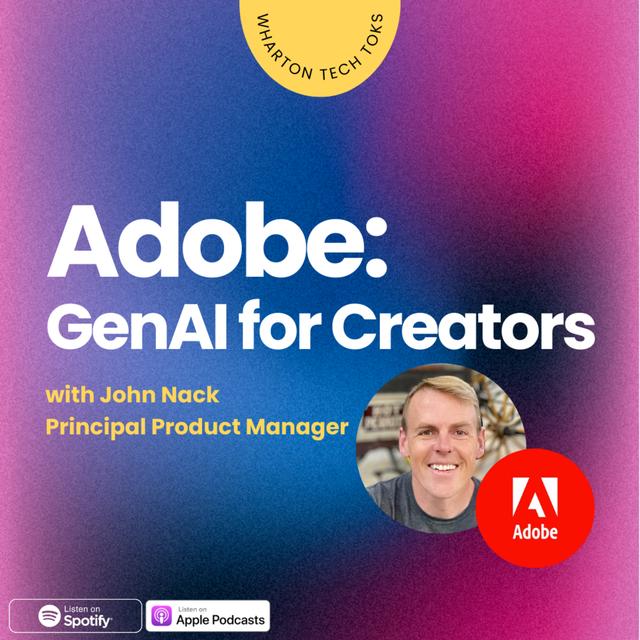 Adobe: GenAI for Creators - podcast episode cover