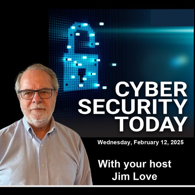 Scammers Exploit DeepSeek Hype: Cyber Security Today for Wednesday, February 12, 2025 - podcast episode cover