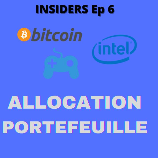 Nouvelle allocation de mon portefeuille - Insiders ep 6 - podcast episode cover