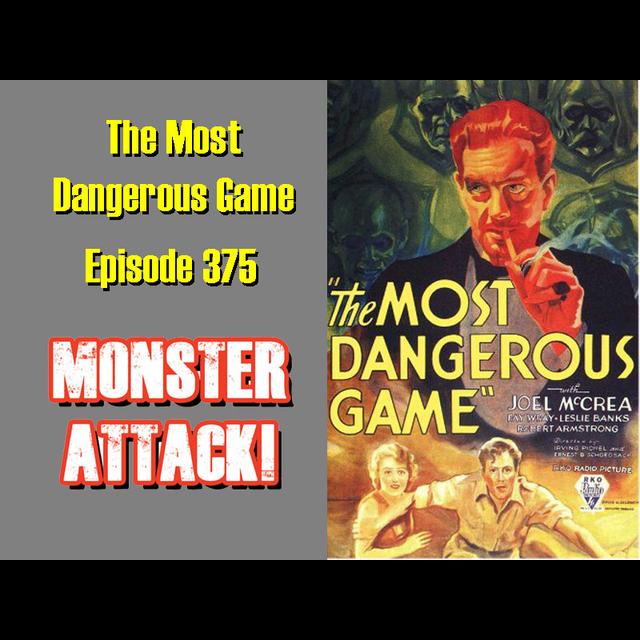The Most Dangerous Game (1932) | Episode 375 - podcast episode cover