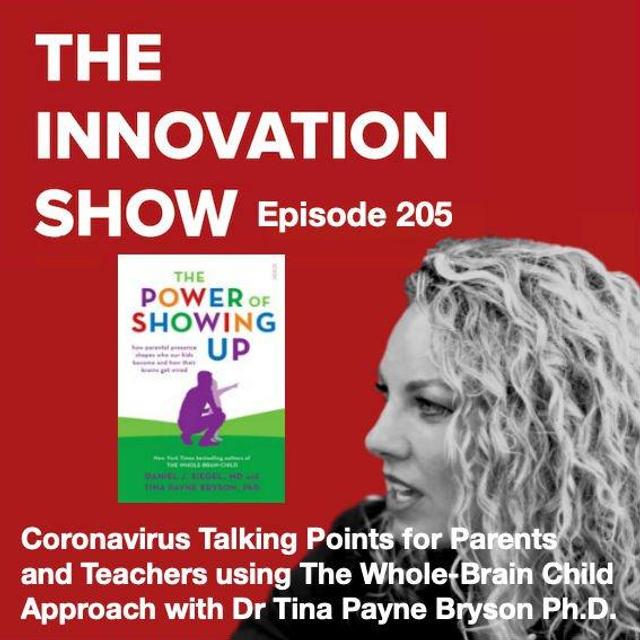 Coronavirus Talking Points for Parents and Teachers using The Whole-Brain Child Approach with Dr Tina Payne Bryson - podcast episode cover