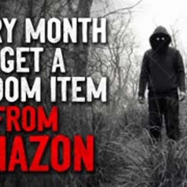 "Each month I get a random item from Amazon" Creepypasta - podcast episode cover