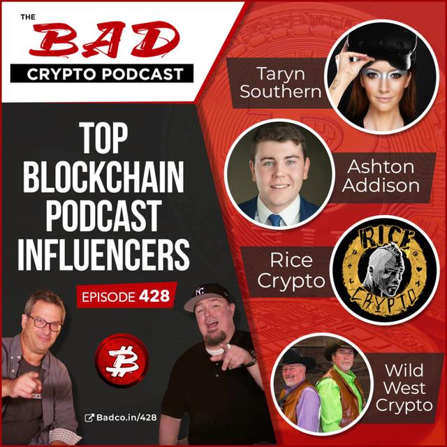 Top Blockchain Podcast Influencers - podcast episode cover