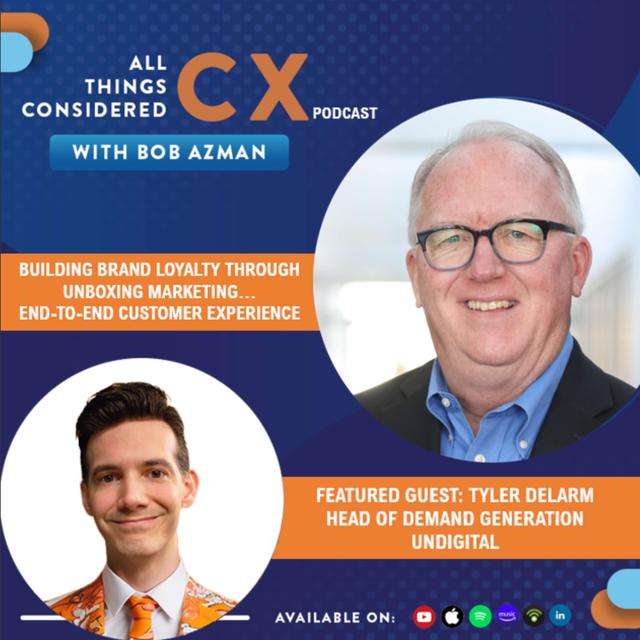 Building Brand Loyalty Through Unboxing Marketing... End-To-End Customer Experience (ft. Tyler Delarm) - podcast episode cover
