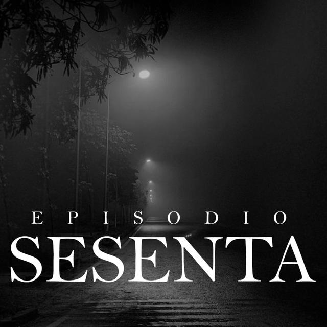 Episodio Sesenta - podcast episode cover