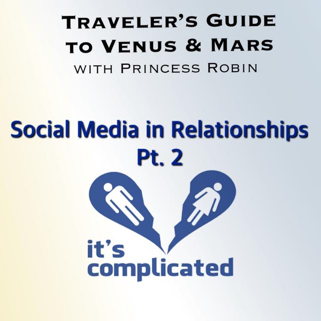 EP.31 - SOCIAL MEDIA IN RELATIONSHIPS, PT. 2 - podcast episode cover