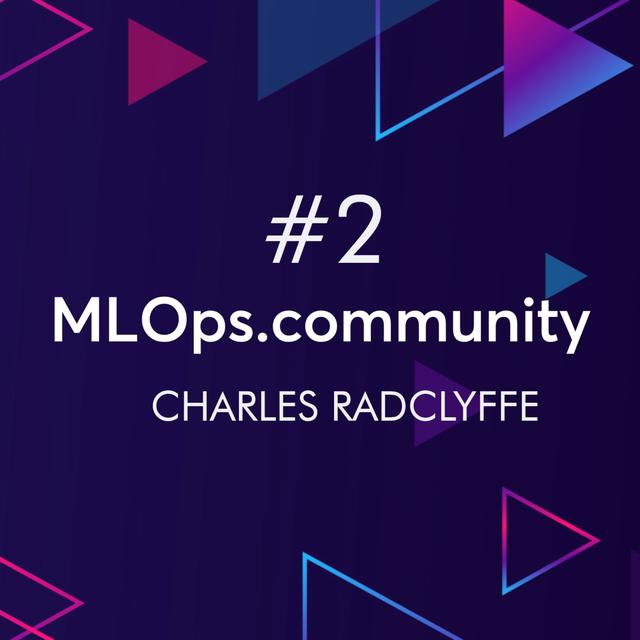 What Does Best in Class AI/ML Governance Look Like in Financial Services? // Charles Radclyffe // MLOps Meetup #2 - podcast episode cover