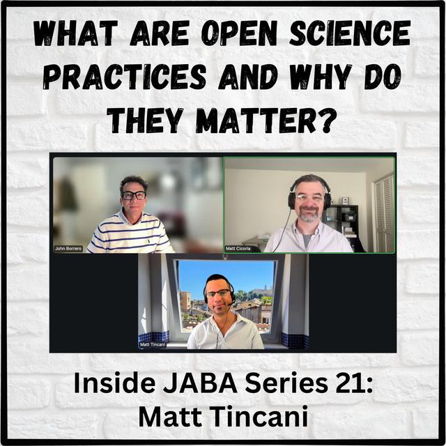 What are Open Science Practices and Why do they Matter? Inside JABA 21 - podcast episode cover
