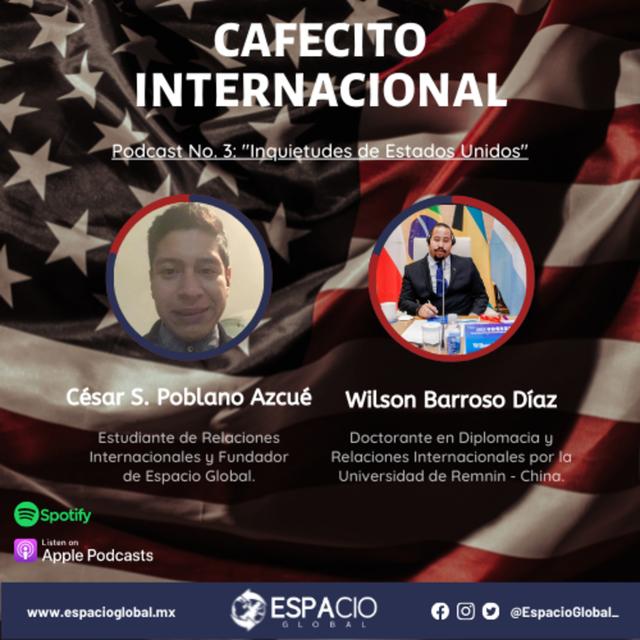 Cafecito internacional: Inquietudes de Estados Unidos - podcast episode cover
