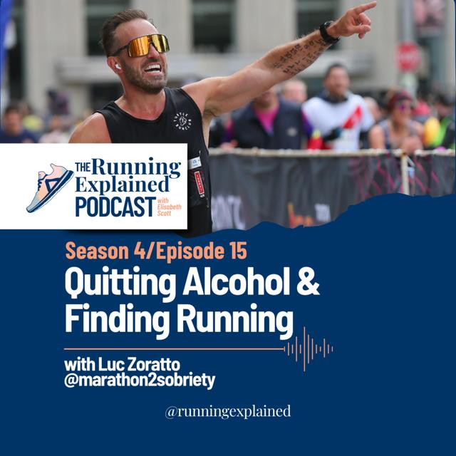s4/e15 Quitting Alcohol & Finding Running with Luc Zoratto @marathon2sobriety - podcast episode cover
