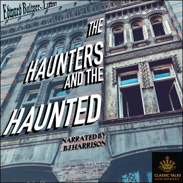 Ep. 876, The Haunters and the Haunted, by Edward Bulwer-Lytton - podcast episode cover