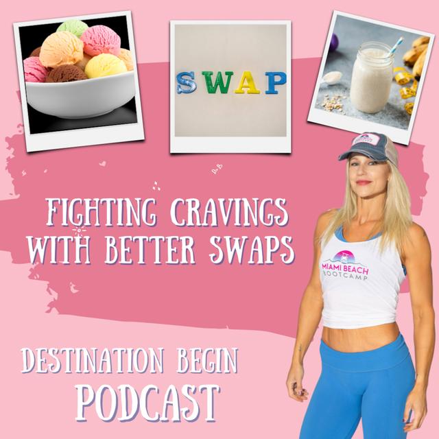 Fighting Cravings with Better Swaps - podcast episode cover