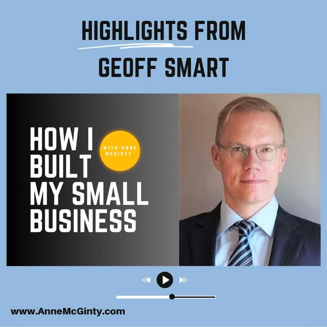 HIGHLIGHTS Geoff Smart Episode - podcast episode cover
