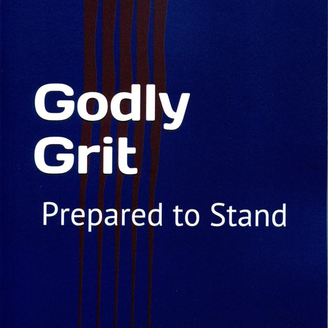Godly Grit 48 - Stand! - podcast episode cover