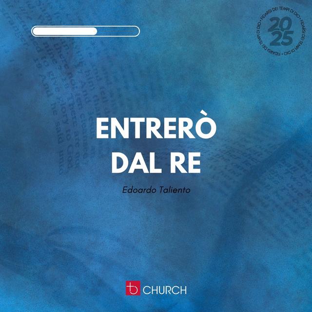 Entrerò dal re | E. Taliento - podcast episode cover
