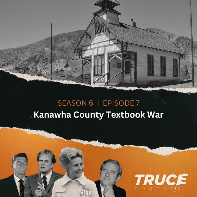 Republicans and Evangelicals I Kanawha County Textbook War - podcast episode cover