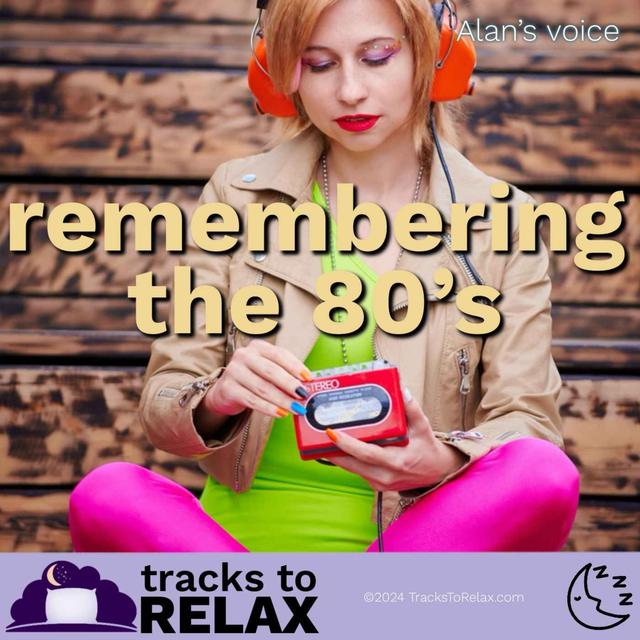 Remembering the 80s Sleep Meditation - podcast episode cover