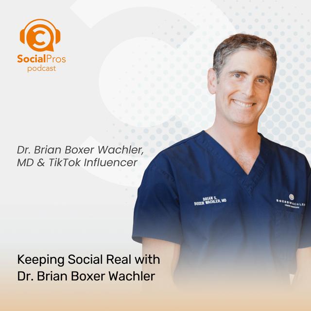 Keeping Social Real with Dr. Brian Boxer Wachler - podcast episode cover