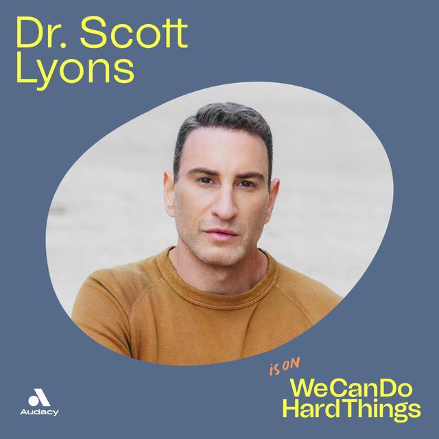 Are You Addicted to Drama? How to Know & How to Fix it with Dr. Scott Lyons - podcast episode cover