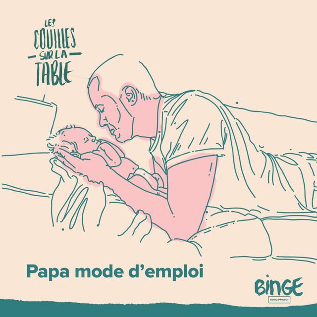 Papa mode d'emploi - podcast episode cover