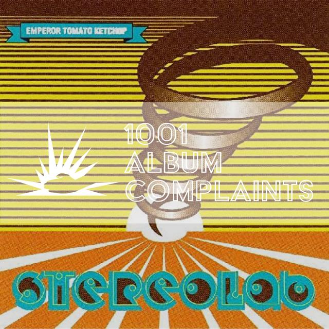 The Story Behind: Stereolab - Emperor Tomato Ketchup, Ep 83 - podcast episode cover