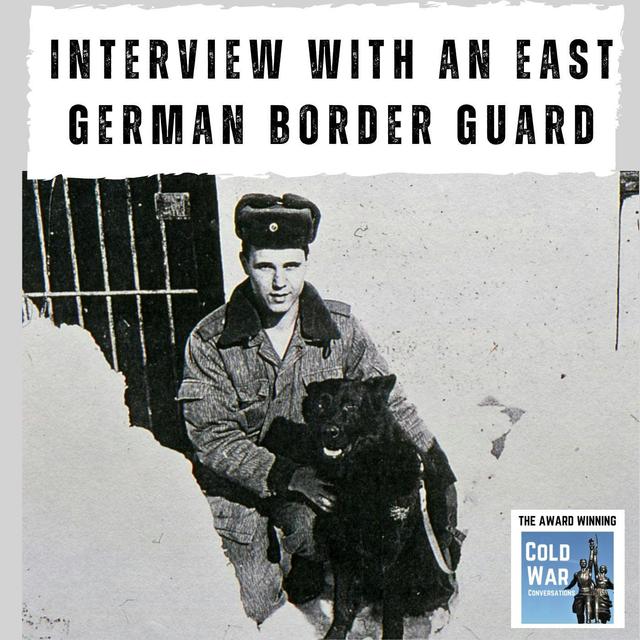 Interview with an East German Border Guard (373) - podcast episode cover