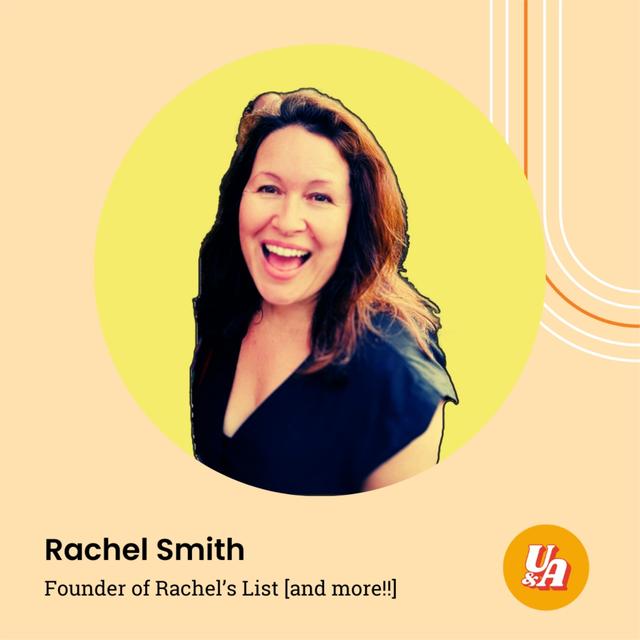 “When you're the face of your business, but you're a shy person - it's so hard to reconcile those two things,” Rachel Smith, Founder of Rachel’s List - podcast episode cover