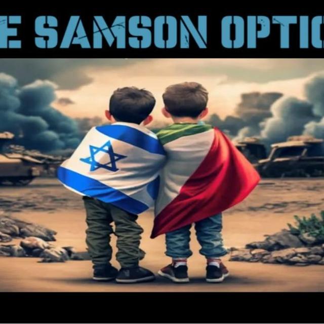 Show sample for 10/18/23: THE SAMSON OPTION - podcast episode cover