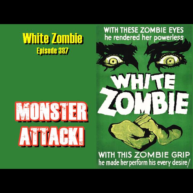 White Zombie | Episode 387 - podcast episode cover