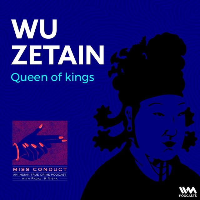 Empress Wu Zetain - podcast episode cover