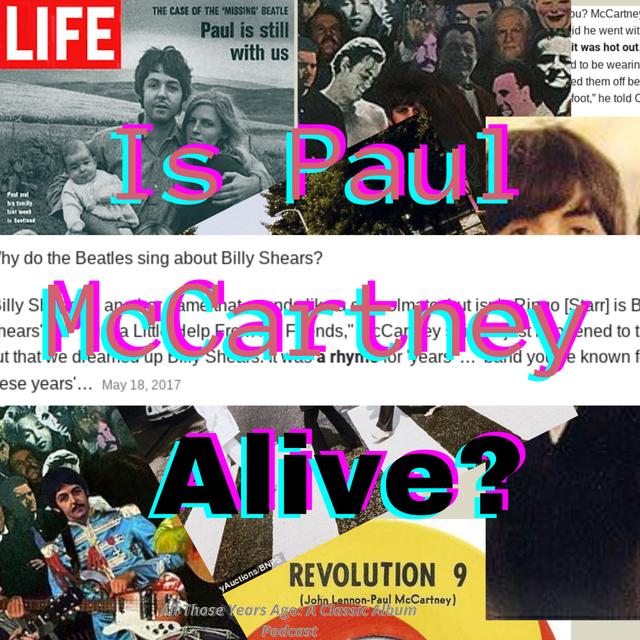 Is Paul McCartney Dead?: Part 4 (The Finale) - podcast episode cover