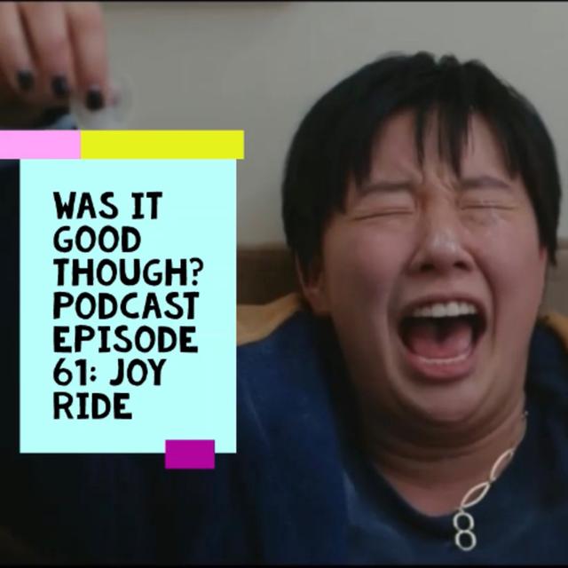 Episode 61: Joy Ride - podcast episode cover