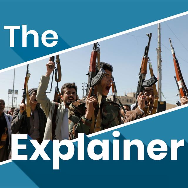 Why did the US and the UK start bombing Yemen - and who are the Houthis? - podcast episode cover