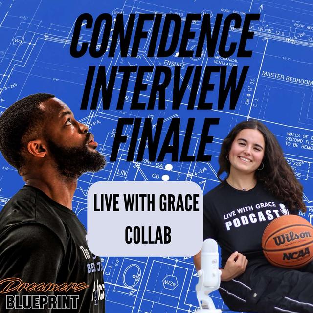 Why Confidence is So Valuable To Basketball Players Today- My Interview by Grace Beyer (@LiveWithGrace Podcast) - podcast episode cover