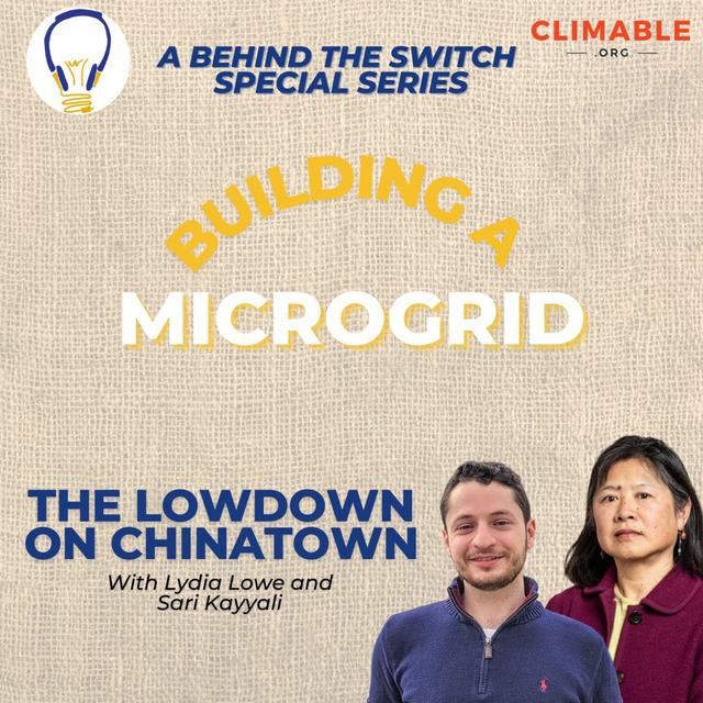Building A Microgrid Ep. 5 - The Lowdown On Chinatown - podcast episode cover