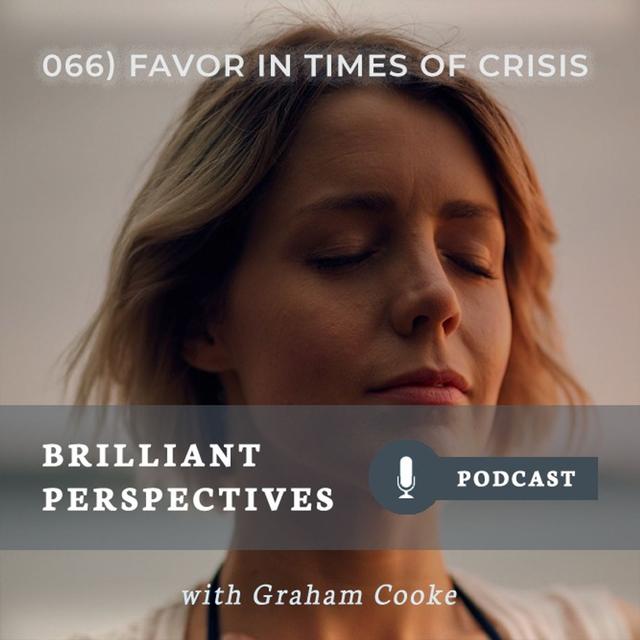 Favor In Times of Crisis - podcast episode cover