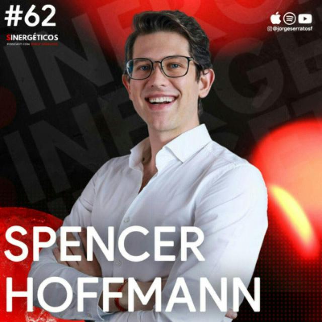 Sinergéticos #62 - El poder de la mente feat. Spencer Hoffmann - podcast episode cover
