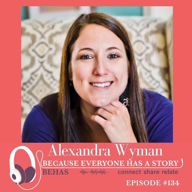 The Unseen Journey Through Grief and the Quest for Joy - Alexandra Wyman : 134 - podcast episode cover