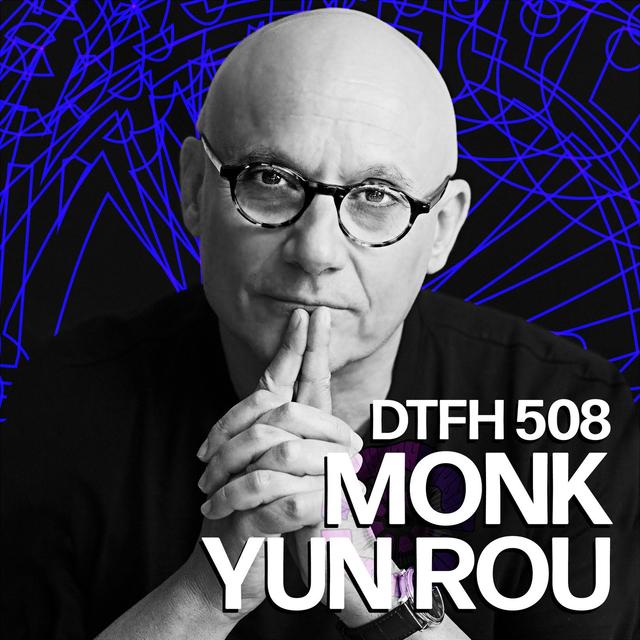 512: Monk Yun Rou - podcast episode cover