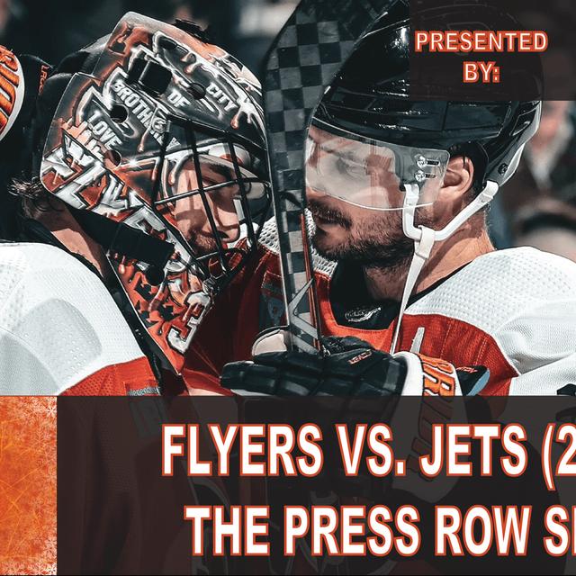 The Press Row Show Postgame: Philadelphia Flyers vs. Winnipeg Jets (2/8/24) - podcast episode cover