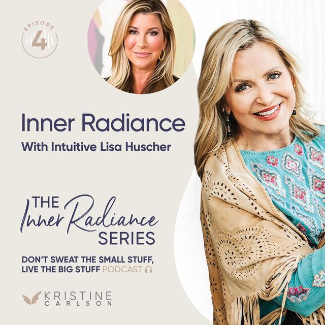 Inner Radiance Series: Inner Radiance With Intuitive Lisa Huscher - podcast episode cover