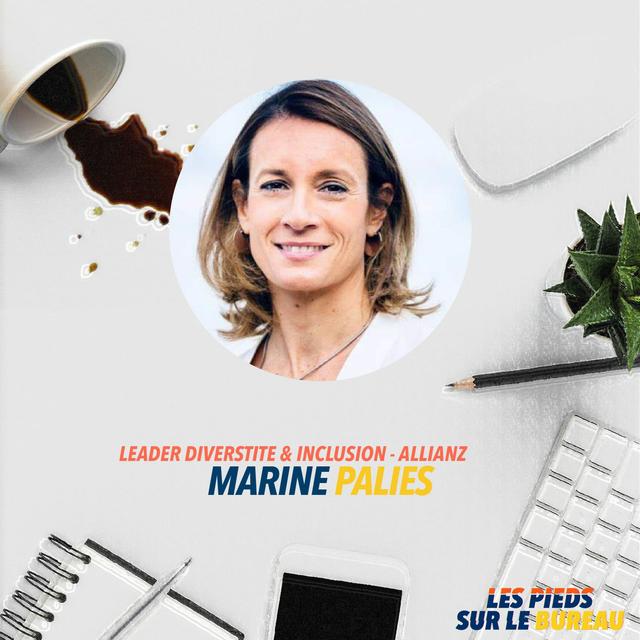 Épisode #11 - Inclusion & Diversité - Marine Palies - podcast episode cover