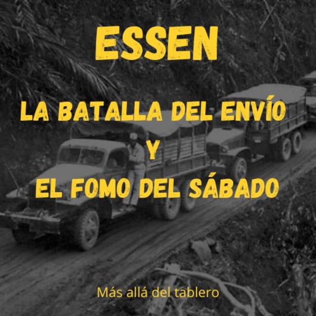 La batalla del envío y el FOMO del sábado. Essen día 3. - podcast episode cover