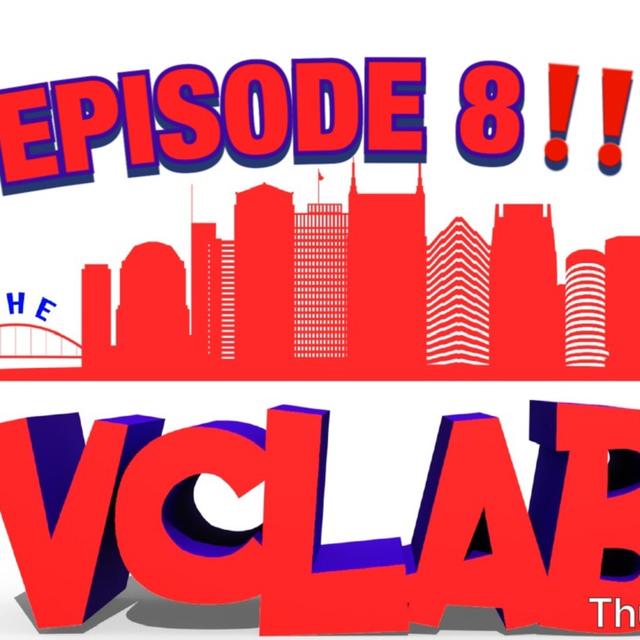 THEVCLAB~SE1~EP 8 FT~VibeOut ,Ahmadmusic ,and Roberto Martinez (TILT FEST RECAP SHOW) - podcast episode cover