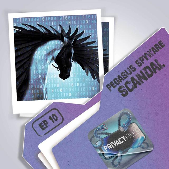 Exposing Pegasus: The Global Spyware Scandal - podcast episode cover