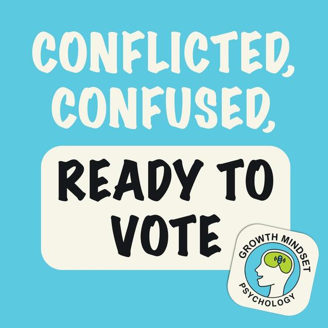The Psychology of Last Minute Voters - The hidden mind games controlling the election - podcast episode cover