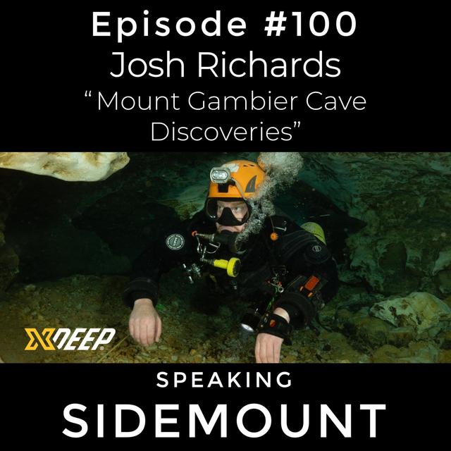 E100 Josh Richards - Mt Gambier Cave Discoveries - podcast episode cover