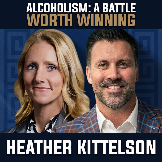 Alcoholism: A Battle Worth Winning - podcast episode cover